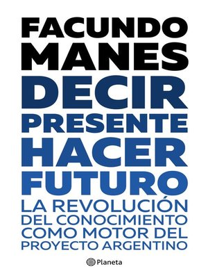 cover image of Decir presente. Hacer futuro.